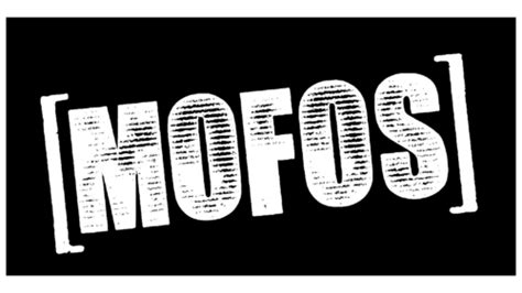 MOFOS .